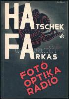 1933 Hatschek és Farkas (HAFA) fotó, optikai és rádiószaküzlet 71. sz. árjegyzéke, fekete-fehér képekkel illusztrált, melléklettel (Előnyös alkalmi vételek jegyzéke). A borító illusztrációja Bortnyik Sándor munkája. Bp., Tolnai-ny., 94+(2) p., 20 p. Jó állapotban.