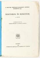 Magyarok és románok I-II. kötet. Szerk. Deér József és Gáldi László. Bp., 1944, Athenaeum. 666+584p....