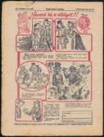 1943 Kincses Újság 2 db száma (III. 24 és 31.), számos II. világháborús képpel és szöveggel, kisebb ...