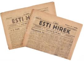 1919. VIII. 17 és 18., Esti Hírek 1-2. sz. Tanácsköztársaság bukása utáni első fővárosi napilap, érdekes hírekkel, román cenzúrával! Apró lapszéli sérülésekkel.