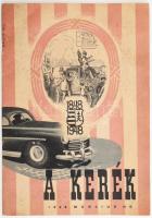 1948 A Kerék c. Cordiatic cég által támogatott folyóirat márciusi szám, benne sok képpel 24p