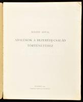 Áldásy Antal: Adalékok a Bezerédj-család történetéhez, Franklin, Bp., 1929. Kissé foltos kiadói papí...