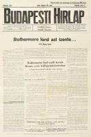 1927 Budapesti Hírlap XLVIII. évf. 163. sz., 1927. július 21., különleges kiadás: Lord Rothermere, a magyar revíziós törekvések támogatójával kapcsolatos írások, nagyméretű plakát formájában. (Benne Nagy Emil írása, ill. Lord Rothermere Edvard Beneš cseh külügyminiszterhez címzett nyílt levelének szövege). Bp., Budapesti Hírlap-ny., jó állapotban, 94x63 cm