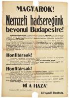 1919 Magyarok! Nemzeti hadseregünk bevonul Budapestre! Horthy Miklós budapesti bevonulásának (1919. november 16.) hirdetménye. Sérült, szakadásokkal, 95x66 cm