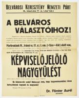 1919 A belváros választóihoz!, a Keresztény Nemzeti Párt képviselőjelölő nagygyűlésének hirdetménye, Bp., Wodianer-ny., szakadásokkal, 60x47 cm