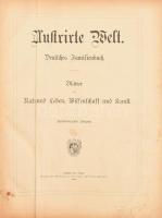 1897 Illustrielte Welt. Fametszetekkel Illusztrált. Sérült félvászon kötésben, lapsérülésekkel.