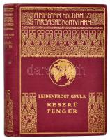 Leidenfrost Gyula (1885-1967): Keserű tenger. Magyar Földrajzi Társaság Könyvtára. Bp.,[1936], Franklin, 223+1 p. +24 (Kétoldalas fekete-fehér képtáblák) t. Kiadói dúsan aranyozott egészvászon sorozatkötésben, kissé kopott borítóval.