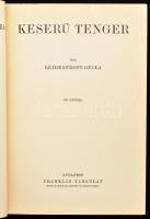 Leidenfrost Gyula (1885-1967): Keserű tenger. Magyar Földrajzi Társaság Könyvtára. Bp.,[1936], Frank...
