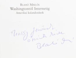 Blahó Miklós: Washingtontól Internetig. Amerikai kalandozások. DEDIKÁLT! Bp., 1988., Balassi - Európ...