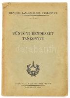 Bűnügyi rendészet tankönyve. Bp., 1948. BM, 192p. Kiadói, kissé sérült papírborítóval