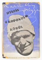 Karinthy Frigyes: Utazás a koponyám körül. Bp., 1946, Új Idők Irodalmi Intézet Rt. (Singer és Wolfner). Kiadói félvászon-kötés, kiadói szakadt papír védőborító de egyébként jó állapotban.