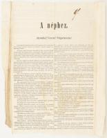 1848. szeptember 23.. ,,A néphez. Atyámfiai! Véreim! Polgártársaink! Kossuth Lajos nevében kiadott hirdetmény melyben Jellasich támadására és az ellenállásra hívja fel a figyelmet. Eredeti, korabeli nyomtatvány, hajtásnyomokkal sarkán kis sérülésekkel 28x36 cm