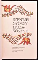 Szentsei György daloskönyve I-II. kötet. Sajtó alá rendezte, az előszót és a jegyzeteket írta: Varga...