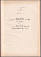 A Hopp Ferenc Keletázsiai Művészeti Múzeum évkönyve. / Yearbook of the Ferenc Hopp Museum of Eastern Asiatic Arts. Bp., é.n. (1970), NPI-ny. Fekete-fehér képekkel illusztrálva. Magyar, angol és francia nyelven. Átkötött félvászon-kötésben. Megjelent 1100 példányban.