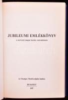 Jubileumi emlékkönyv a szervezett magyar mentés centenáriumán. Szerk.: Dr. Cselkó László. Bp., 1987,...