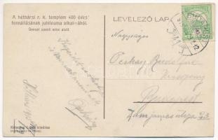 1913 Héthárs, Lipany, Lipjany; A római katolikus templom 400 éves fennállásának jubileuma, ünnepi sz...