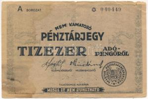 ~1946. 10.000AP nem kamatozó pénztárjegy "Másra át nem ruházható", bélyegzés nélkül T:VG Adamo P57