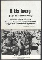 cca 1969 ,,A kis lovag" című lengyel film jelenetei és szereplői, 25 db vintage produkciós filmfotó ezüst zselatinos fotópapíron, a használatból eredő (esetleges) kisebb hibákkal, + hozzáadva 1 db szöveges kisplakát, 18x24 cm