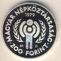 1979. 200Ft Ag "Nemzetközi gyermekév" T:PP