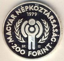 1979. 200Ft Ag "Nemzetközi gyermekév" T:PP