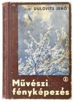 Dulovits Jenő: Művészi fényképezés. Bp., 1942, szerzői kiadás (Stephaneum-ny.), 277+(10) p. Második kiadás. Gazdag fekete-fehér képanyaggal. Kiadói félvászon-kötés, kopott borítóval