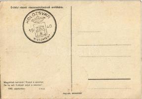 Erdélyi részek visszacsatolásának emlékére. Megjöttünk testvérek! Hozzuk a szívünket, de ha kell, Er...