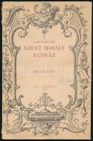 A kolozsvári Szent Mihály egyház. Emlékfüzet az 1924. okt. 2-12. harangszentelési ünnepségek alkalmával. Szerk.: Dr. György Lajos. Cluj-Kolozsvár, 1924, Kolozsvári Róm. Kath. Egyházközség (Minerva-ny.), 75+(1) p. Szövegközi és egészoldalas fekete-fehér képekkel illusztrált. Kiadói papírkötés, sérült, a könyvtesttől elvált borítóval.