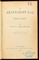 Twain Márk - Warner Károly Dudley: Az aranyozott kor. I-III. köt. Amerikai regény. Ford.: Mudrony Pá...