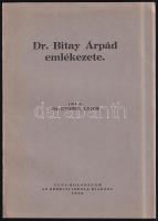 Dr. György Lajos: Dr. Bitay Árpád emlékezete. Cluj-Kolozsvár, 1938, Erdélyi Iskola, 9 p. Kiadói tűzött papírkötés.