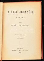 B. Eötvös József: A falu jegyzője I-II. köt. Bp., 1881., Ráth Mór. Harmadik kiadás. Kiadói aranyozot...