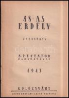 48-as Erdély. Zsebkönyv. Spectator [Krenner Miklós] előszavával. Kolozsvár, 1943, id. Jordáky L., 116+(3) p. Átkötött félvászon-kötésben. Számozott (46./150) példány.