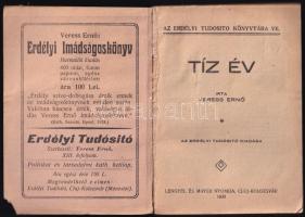 Veress Ernő: Tíz év. Az Erdélyi Tudósító Könyvtára VII. Cluj-Kolozsvár, 1930, Erdélyi Tudósító (Leng...