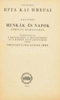Hésiodos: Munkák és napok. Görögül és magyarul. Ford., a bevezetést, a jegyzeteket és a kísérő tanul...
