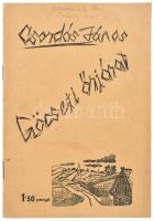 Csordás János: Göcseji őrjárat. Versekötet 16p. Évszám nélkül.cca 1930. Kiadói papírborítóval