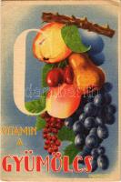 Vitamin a gyümölcs! Magyar egészségügyi propaganda, C-vitamin táblázat a hátoldalon / Hungarian health campaign propaganda, Vitamin C chart s: Garamvölgyi K. + "1938. november 11. Kassa visszatért 1943. X. 12." So. Stpl. (EB)