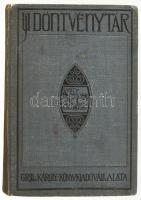 Új döntvénytár VII. köt.: Csődtörvény. Összeáll.: Dr. Sándor Aladár. Szerk.: Grecsák Károly. Bp., 1911., Grill Károly. Kiadói kopott egészvászon-kötés, kissé foltos hátsó szennylappal.