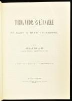 Orbán Balázs: Torda város és környéke. Hasonmás kiadás kísérő tanulmánnyal. Bp., 1984, Helikon. Csát...