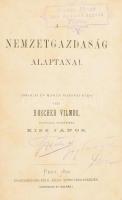 Roscher Vilmos: A nemzetgazdaságtan rendszere. I. köt.: A nemzetgazdaság alaptani. Iskolai és magán használatra írta - -. magyarra fordította Kiss János. Pest, 1872., Eggenberger-féle Akad. Könyvkereskedés (Hoffmann és Molnár), (Pozsony, Wigand K. F. -ny.), XXIV+514+1 p. Korabeli félvászon-kötésben, festett - márványozott díszes lapélekkel, kopott borítóval, tulajdonosi bélyegzésekkel és névbejegyzéssel.