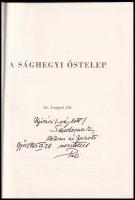 Dr. Lengyel Pál: A sághegyi őstelep. A szerző által DEDIKÁLT példány! Celldömölk, 1965, Celldömölk K...