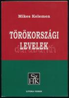 Mikes Kelemen: Törökországi levelek. Szerk.: Veres Péter. Székely Hírmondó Kiskönyvtár 19. Székelyudvarhely, 2012, Litera-Veres Könyvkiadó. Kiadói papírkötés.