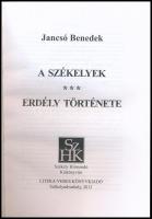 Jancsó Benedek. A székelyek. / Erdély története. Szerk.: Veres Péter. Székely Hírmondó Kiskönyvtár 1...