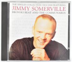 Jimmy Somerville Featuring Bronski Beat And The Communards - The Singles Collection 1984/1990, CD, Compilation, 1991 Egyesült Királyság (VG)