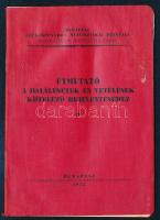 1932 Útmutató a halálesetek és vetélések kötelező bejelentéséhez. Bp., 1932, Budapest Székesfőváros Statisztikai Hivatala, 18 p. Kiadói tűzött papírkötés.