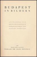 Reiffenstein, Bruno - Petrovics, Alexius: Budapest in Bildern. Wien-Leipzig, 1928, Dr. Hans Epstein,...