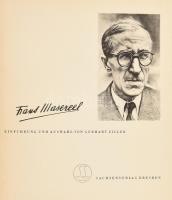 Frans Masereel. Einführung und Auswahl von Gerhart Ziller. Dresden, én.,Sachsenverlag. Gazdag képanyaggal illusztrált. Német nyelven. Kiadói félvászon-kötés, kissé kopott borítóval.