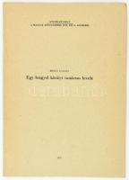 Benda Kálmán: "Egy lengyel királyi tanácsos levele" 1710. A szerző, Benda Kálmán (1913-1994) történész által Koós Judit (1923-2006) művészettörténész, műkritikus részére DEDIKÁLT példány. Bp., 1979, Akadémiai-ny., 253 - 265+1 p. Különlenyomat. Kiadói papírkötés.