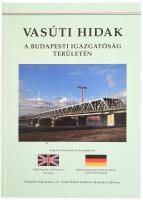 Vasúti hidak a Budapesti Igazgatóság területén. Szerk.: Vörös József, Legeza István, Kis Sándor. Bp., 2006, Vasúti Hidak Alapítvány. Gazdag képanyaggal illusztrált. Kiadói kartonált papírkötés.