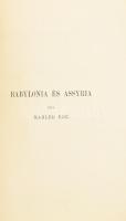 Mahler Ede: Babylonia és Assyria. Bp., 1906., MTA, 1 t.+370 p. Kiadói aranyozott egészvászon-kötés, egészen kis kopásnyomokkal.