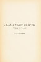 Pauler Gyula: A magyar nemzet története Szent Istvánig. Bp., 1900, MTA, XI+276 p. Kiadói aranyozott egészvászon-kötés, kis kopásnyomokkal.