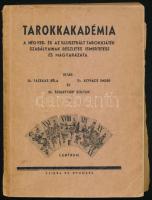 Fazekas Béla - Kovács Endre - Szigetvári Zoltán: Tarokkakadémia. A négyes- és az illusztrált tarokkjáték szabályainak részletes ismertetése és magyarázata. Bp., 1948, Centrum (Szikra-ny.), 268 p. Kiadói papírkötés, kissé sérült gerinccel, ajándékozási bejegyzéssel.